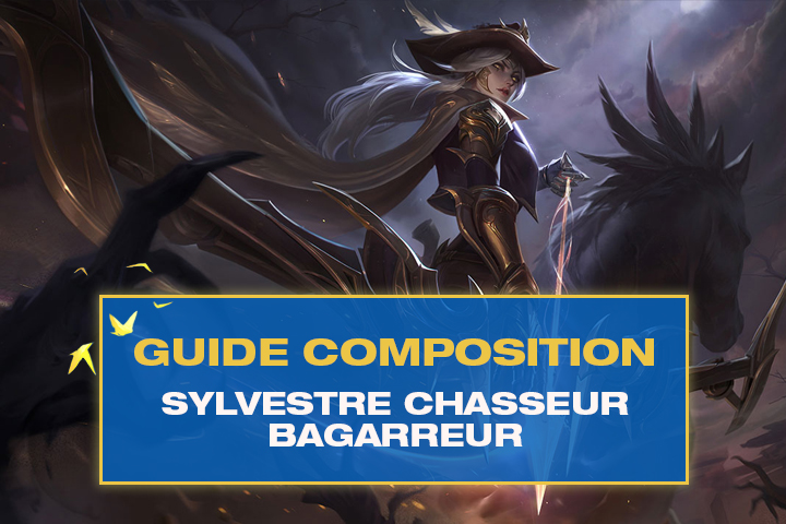TFT : Compo Sylvestre (Elderwood) / Chasseur (Hunter) sur Teamfight Tactics